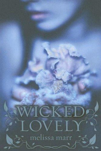 Wicked lovely melissa marr - lovely,