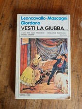 VESTI LA GIUBBA... di RUGGERO LEONCAVALLO, PIETRO MASCAGNI e UMBERTO GIORDANO