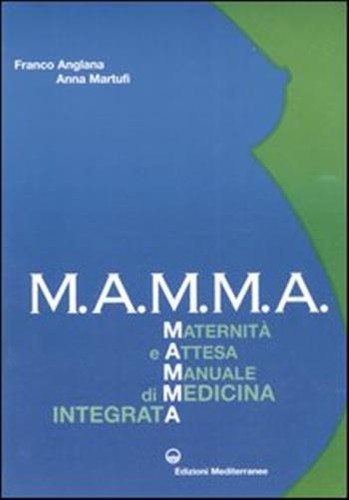 A maternità e - m.a.m.m.a.,