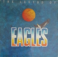 Eagles the legend - eagles, of