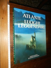 LIBRO: J. HARMPUR J. WESTWOOD ATLANTE DEI LUOGHI LEGGENDARI 1990 EUROCLUB FOTO a