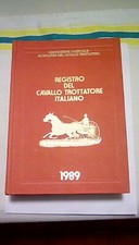 REGISTRO DEL CAVALLO TROTTATORE 1989 Roma A.T.L. Famiglie Fattrici Stalloni