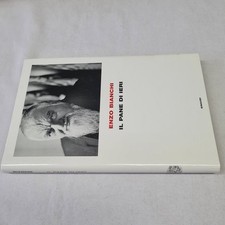 (Enzo Bianchi) Il pane di ieri 2008 Einaudi
