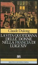 VITA QUOTIDIANA DONNE DULONG
