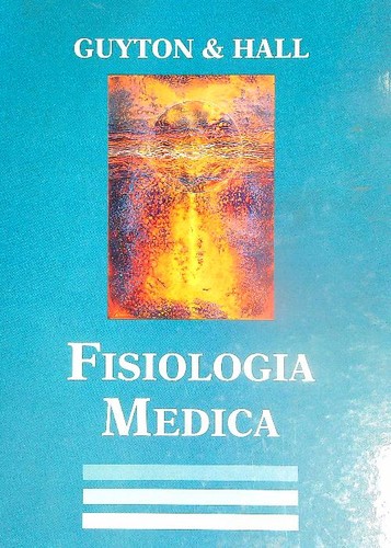 Fisiologia medica guyton - fisiologia,