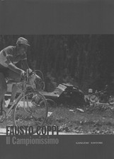 Fausto Coppi Il campionissimo