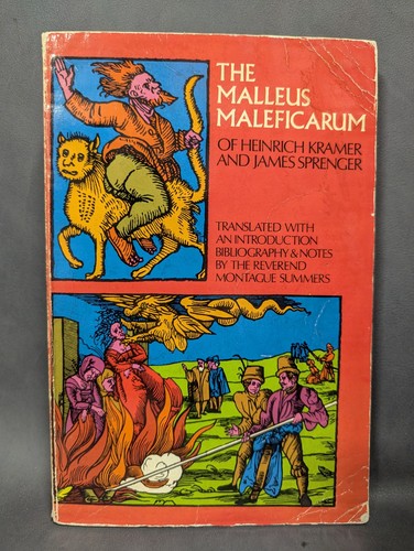 The malleus maleficarum - the,