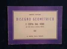 Libro Raro Disegno Geometrico E Copia Dal Vero Umberto Trevisani 1955
