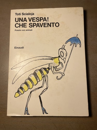 Toti scialoja una - una, vespa!