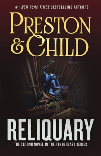 Reliquary the second novel in - second,