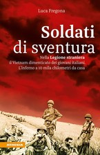 Soldati di sventura. Nella