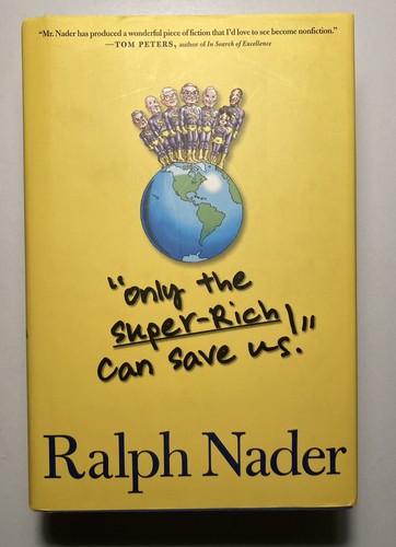 Ralph nader only the - “only,