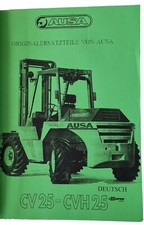 Libro ricambi originale AUSA - carrello elevatore fuoristrada CV25 CVH25 - te...