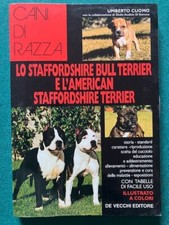 Umberto Cuomo, Lo staffordshire bull terrier e l'american staffordshire terrier