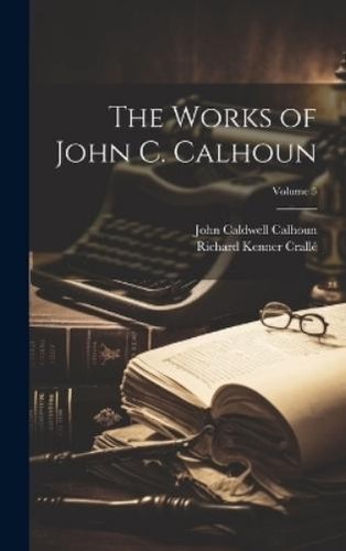 John caldwell calhoun richard - john,