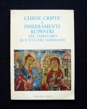 San Vito dei Normanni Chiese Cripte Insediamenti Rupestri 1968 Schena Fasano