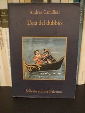 L'ETÀ DEL DUBBIO Andrea Camilleri 1 Edizione 