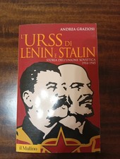 L'Urss di Lenin e Stalin. Storia dell'Unione Sovietica, 1914-1945