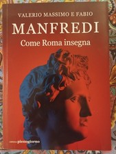 Come Roma Insegna, Valerio Massimo E Fabio Manfredi