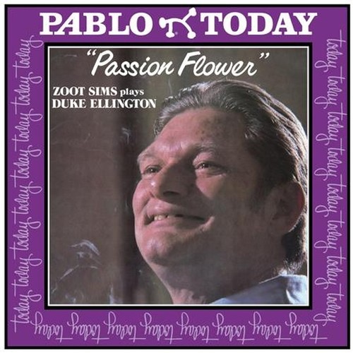 Zoot sims passion flower - zoot,
