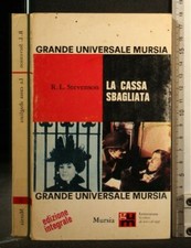 LA CASSA SBAGLIATA. Robert Louis Stevenson. Mursia.