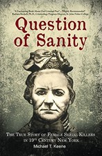 QUESTION OF SANITY: THE TRUE