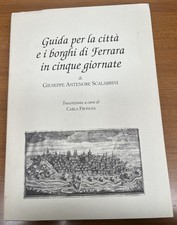 "Guida per la città e i borghi di Ferrara in cinque giornate" - Scalabrini 1997