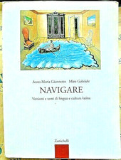 NAVIGARE. VERSIONI E TEMI DI LINGUA E CULTURA LATINA - A.GIANNETTO - ZANICHELLI