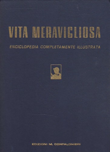 Vita meravigliosa confalonieri - vita,