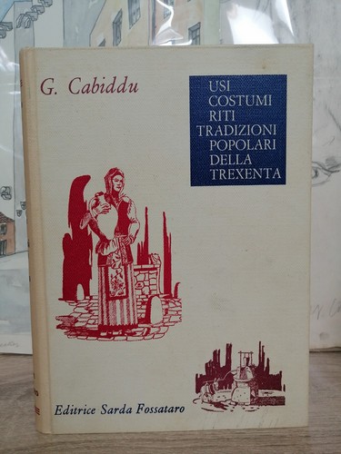 Cabiddu usi costumi riti - cabiddu,