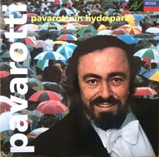 Luciano Pavarotti – Pavarotti In Hyde Park – LP Decca 436320-1 – EX/EX – 1992