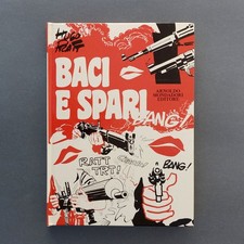 HUGO PRATT, Baci e Spari -
