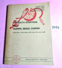LIBRO GIACINTO AURITI-L'OCCULTA STRATEGIA DELLA GUERRA SENZA CONFINI-"CSPC" 1972