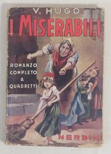 ROMANZO " I Miserabili " V.Hugo  Ed. Nerbini 1949  !!!!!!