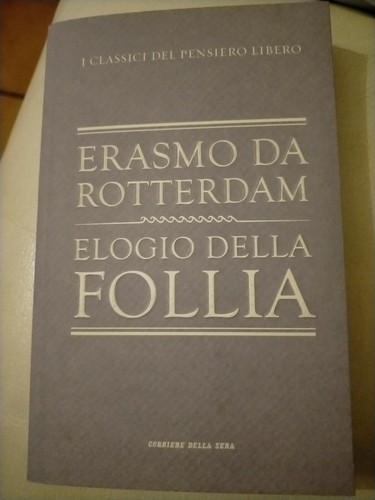 Elogio della follia - elogio, da