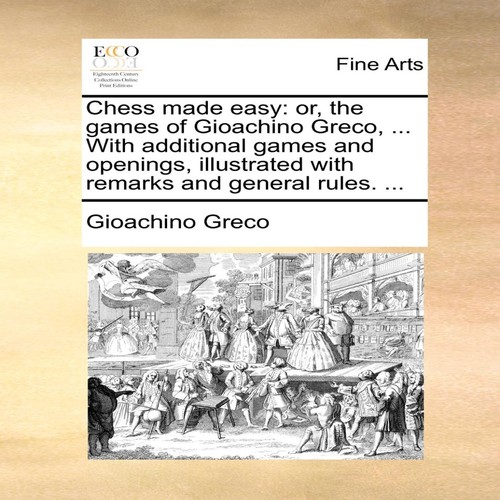 Chess made easy the games - easy,