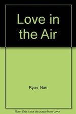 Love in the Air-Nan Ryan