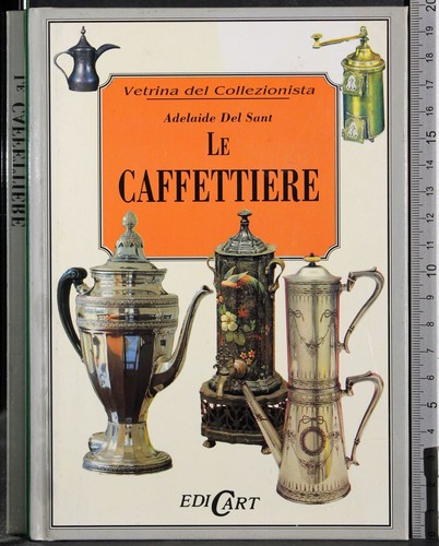 Caffettiere adelaide del - le,