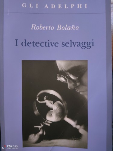 Roberto bolano detective - bolano, i