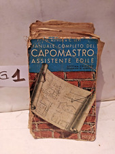 MANUALE COMPLETO DEL CAPOMASTRO ASSISTENTE EDILE  - ASTRUA GIUSEPPE  HOEPLI 1948