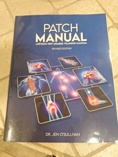 Patch manual lifewave - manual:, lifewave®
