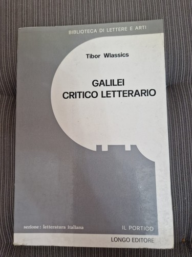 Galilei critico letterario - galilei,