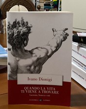 “Quando la vita ti viene a