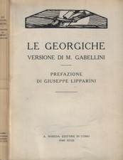Le georgiche. . M. Gabellini