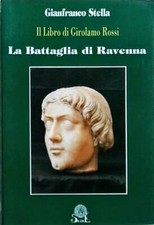 La Battaglia Di Ravenna. Il