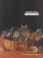 LT - GIUSEPPE CARTA. VETRO PRECARIO E FRAGILE -- FLM --- 2007 - B - ZFS673