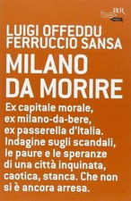 "MILANO DA MORIRE" (LUIGI