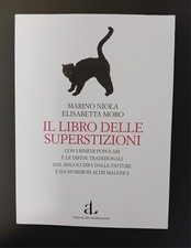 " IL LIBRO DELLE SUPERSTIZIONI " MALOCCHIO- MAGIA - AMULETI- TALISMANI- STREGHE