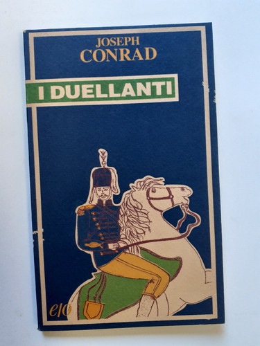 Duellanti joseph conrad - ,