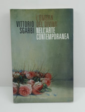 L'OMBRA DEL DIVINO NELL'ARTE CONTEMPORANEA - VITTORIO SGARBI - CANTAGALLI - 2011